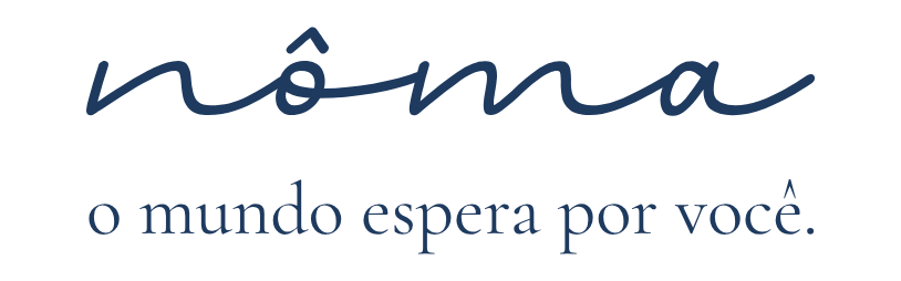 nôma — o mundo espera por você.